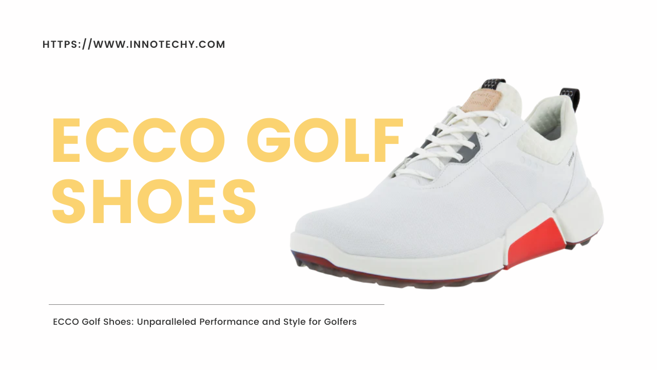 ECCO Golf Shoes: Unparalleled Performance and Style for Golfers